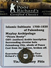 Islamic Sultanate Palembang 1700-1820 Amazing “Pirate Booty” Tin Pitis CI02