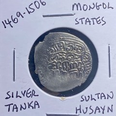 Silver Mongolian Empire 1469-1506 Mongol States Coin Timurid Husayn Islamic