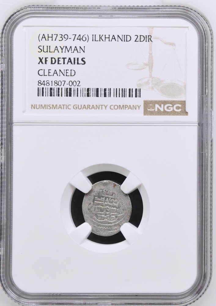 (AH 739-746) ILKHANID SULAYMAN 2 DIRHAMS NGC XF DETAILS