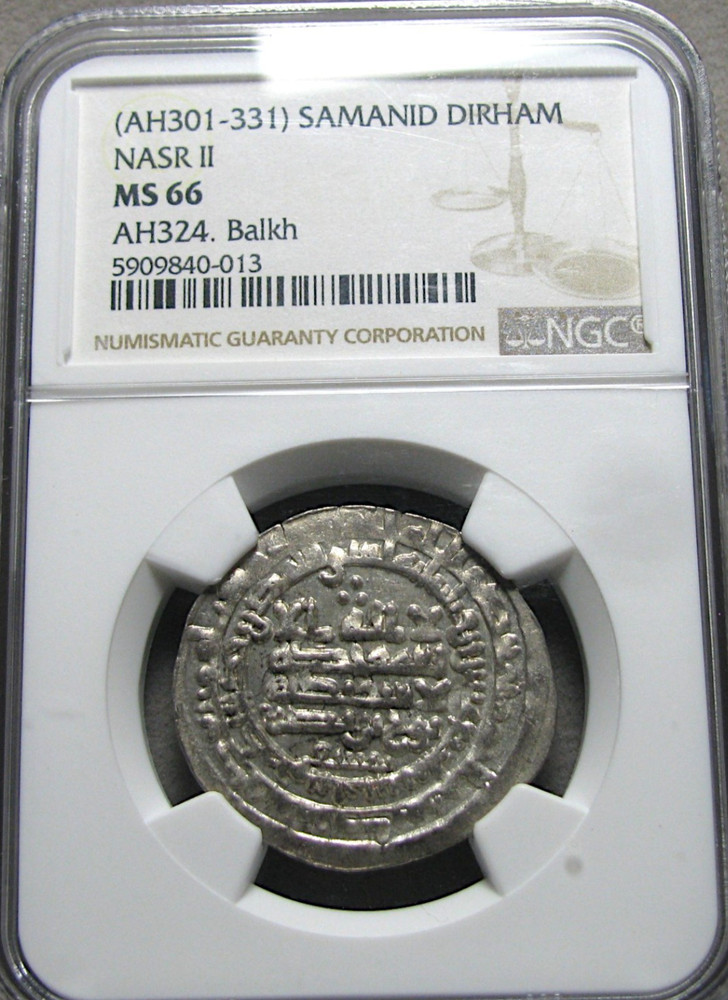 AH301-331 Samanid Dirham Nasr II AH324 Balkh NGC MS-66 Pop 1 Top POP! Coin #779C