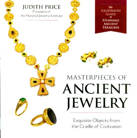 Ancient Jewelry Masterpieces Anatolia Byzantium Islamic Mesopotamia Middle East