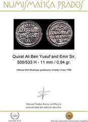 Quirat Ali Ben Yusuf and Emir Sir, 500/533 H – 11 mm / 0,94 gr.