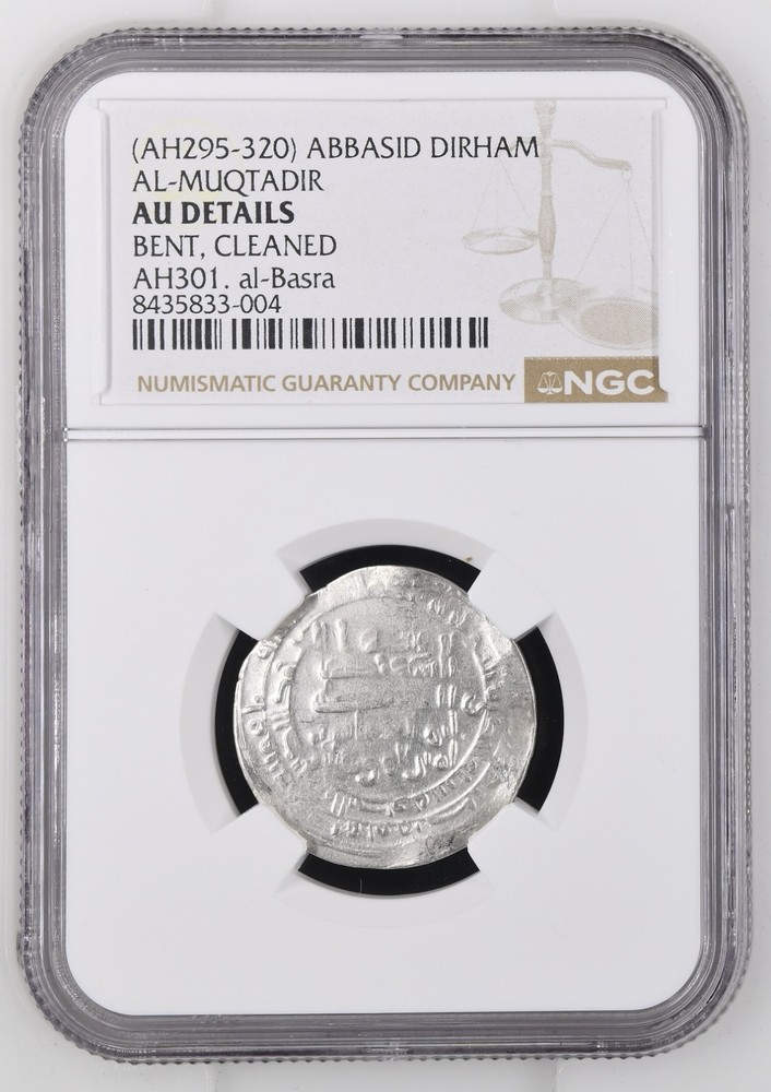 AH295-320 ABBASID AL-MUQTADIR DIRHAM NGC AU DETAILS AH301. al-Basra BENT,CLEANED